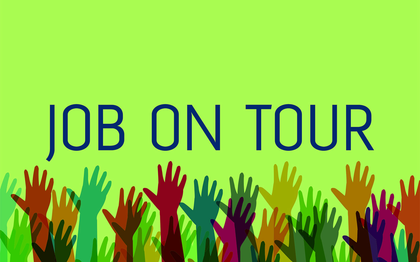 Farvede hænder der er strakt i vejret. På billedet står der Job on tour